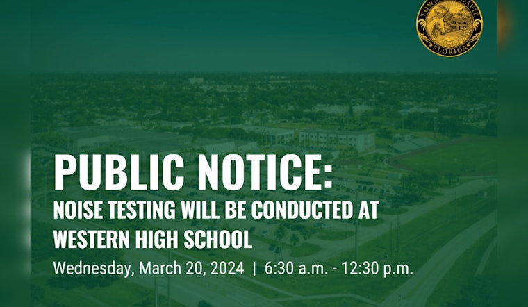 Broward County's Western High to Conduct Alarm System Sound Tests, Residents Warned of Noise Disruption