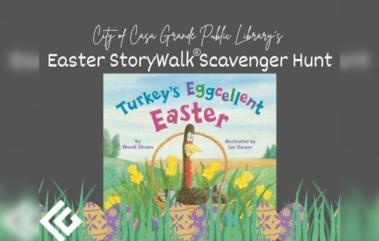 Casa Grande Main Library Offers Easter StoryWalk® Scavenger Hunt for Families at Peart Park