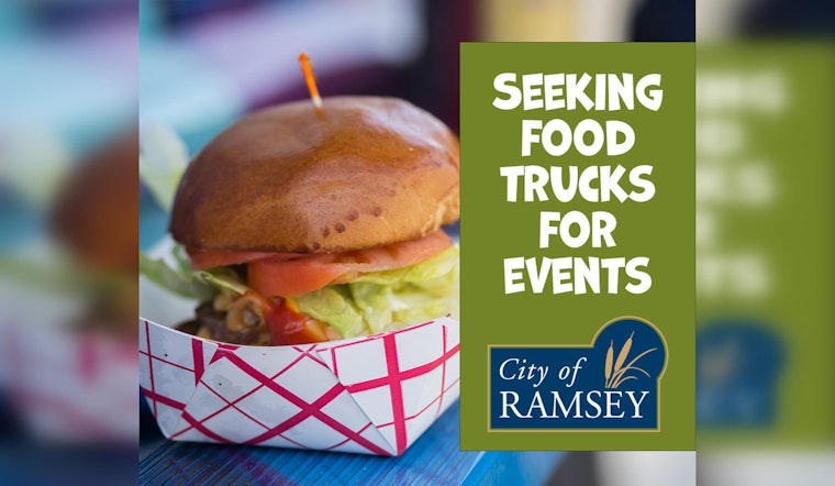 City of Ramsey Seeks Food Truck Vendors for Upcoming Community Events Series