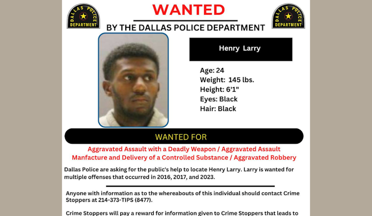Dallas Police Seek Public's Help to Locate Suspect Henry Larry, Warn Against Direct Confrontation