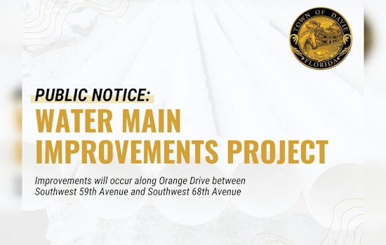 Davie to Commence Water Main Improvement on Orange Drive, Expect Construction Noise and Lane Closures