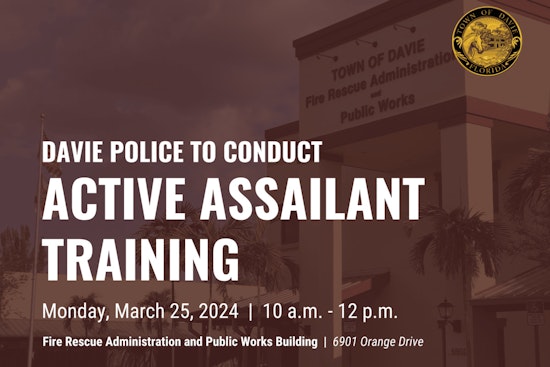 Davie to Conduct Active Assailant Training Exercise, Public Access Limited at Town Facility