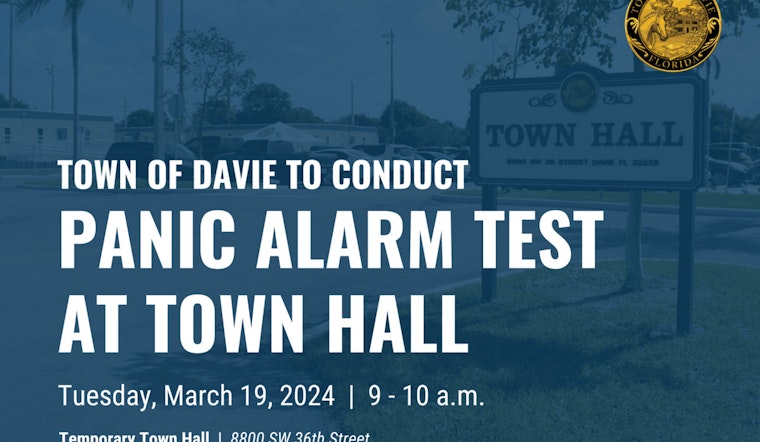 Davie to Test Panic Alarms at Temporary Town Hall, Officials Advise No Cause for Alarm