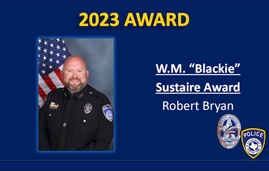 Euless Officer Robert Bryan Honored with Prestigious 2023 W.M. "Blackie" Sustaire Award for Exceptional Service