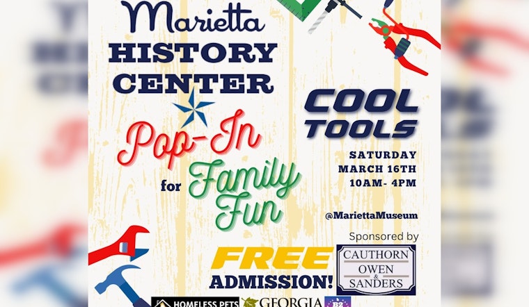 Family Fun Day at Marietta History Center Offers "Cool Tools" Experience and Free Admission