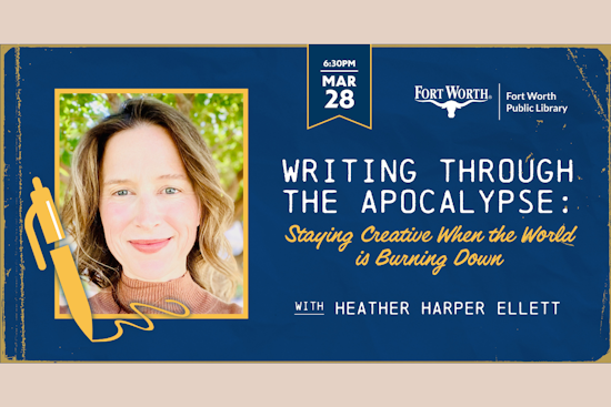 Fort Worth Author Heather Harper Ellett to Host Workshop on Creativity in Challenging Times