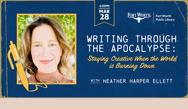 Fort Worth Author Heather Harper Ellett to Host Workshop on Creativity in Challenging Times