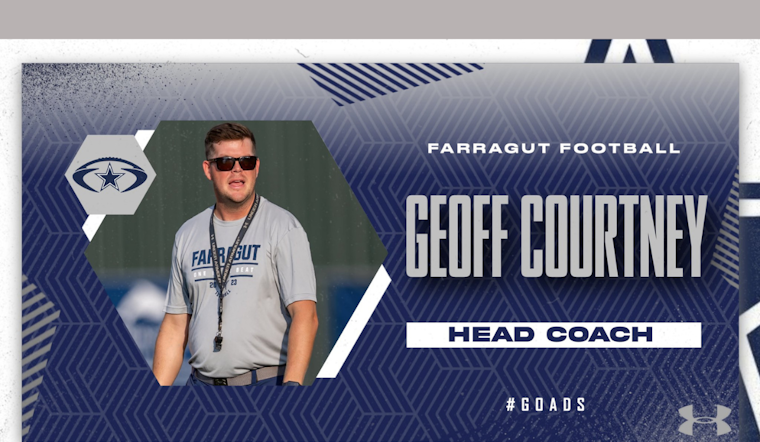 Geoff Courtney Takes the Helm as Head Coach of Farragut High Football, Continues Family Legacy