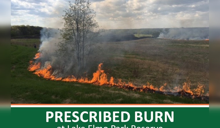 Learn Controlled Burning Techniques at Prescribed Fire Open House in Lake Elmo Park Reserve