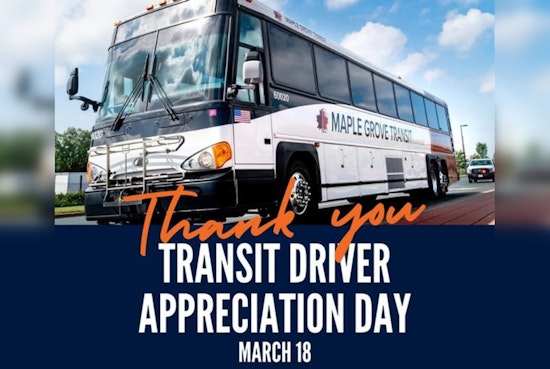 Maple Grove Commuters Encouraged to Celebrate Transit Driver Appreciation Day on March 18