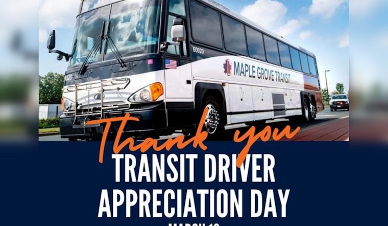 Maple Grove Commuters Encouraged to Celebrate Transit Driver Appreciation Day on March 18
