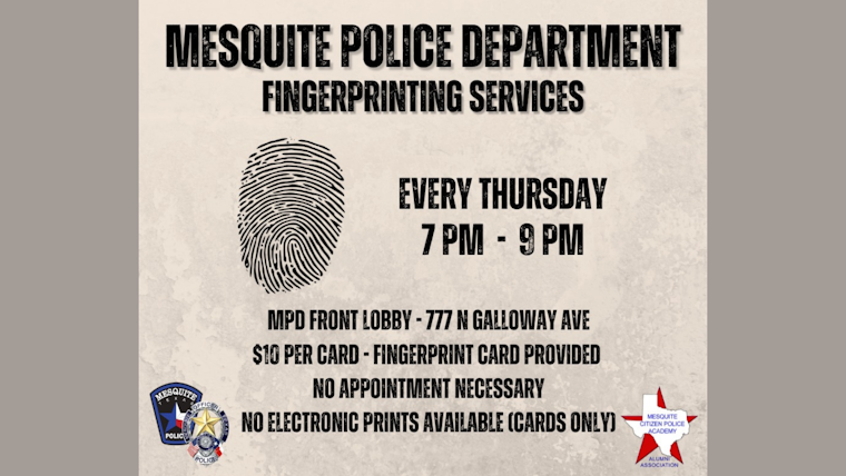 Mesquite Citizen Police Academy Alumni Offer Budget-Friendly Fingerprinting Services Thursdays