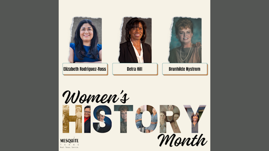 Mesquite Honors Local Female Leaders during Women's History Month