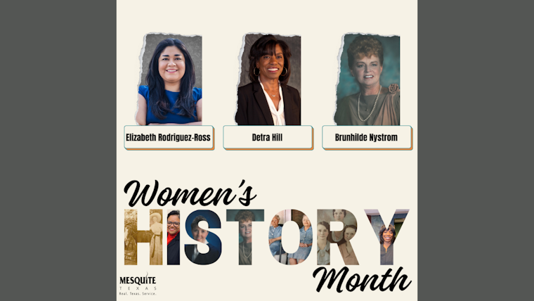 Mesquite Honors Local Female Leaders during Women's History Month