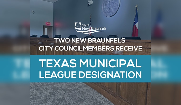 New Braunfels Councilmembers Earn Prestigious Municipal Official Certification at Texas League Conference