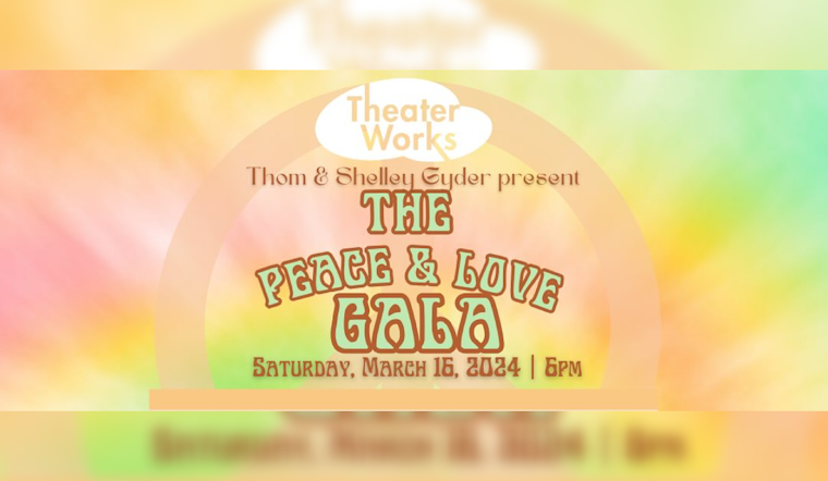 Peoria Center for the Performing Arts to Host 'Peace & Love Gala' Benefiting TheaterWorks Initiatives
