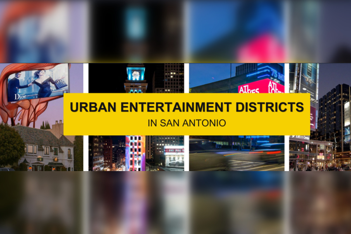 San Antonio Considers Creating 'Urban Entertainment Districts' with