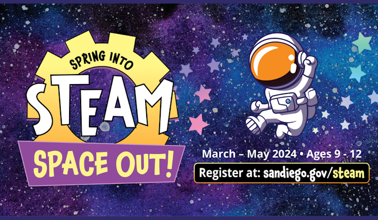 San Diego Public Library Launches "Spring into STEAM" with a Stellar Space Theme for Kids