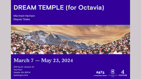 Seattle's ARTS at King Street Station to Debut 'DREAM TEMPLE' Exhibition Inspired by Octavia Butler