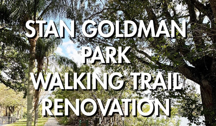 Section of Stan Goldman Park Trail in Hollywood to Close for Construction