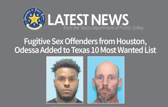 Texas Heightens Manhunt with Houston & Odessa Fugitives Now on the '10 Most Wanted Sex Offenders' List
