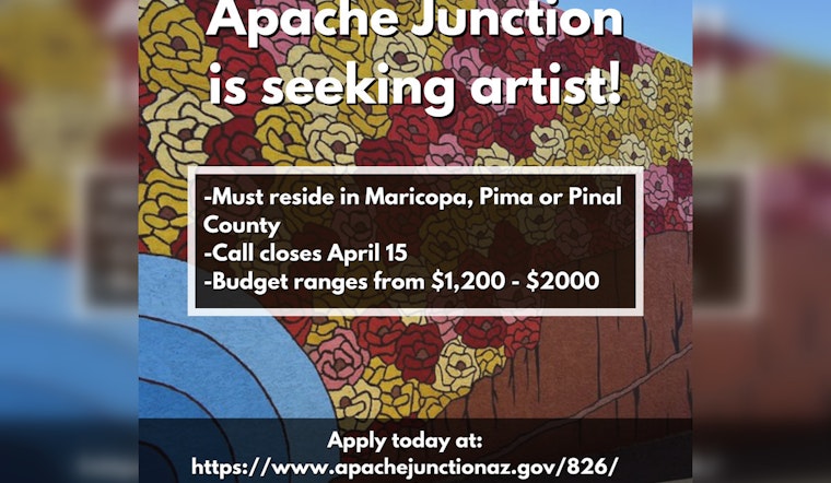 Apache Junction Seeks Local Artists from Maricopa, Pinal & Pima for Public Art Projects