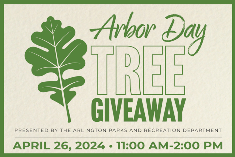 Arlington Hosts Arbor Day Tree Giveaway, Inviting People to Grow Green Spaces