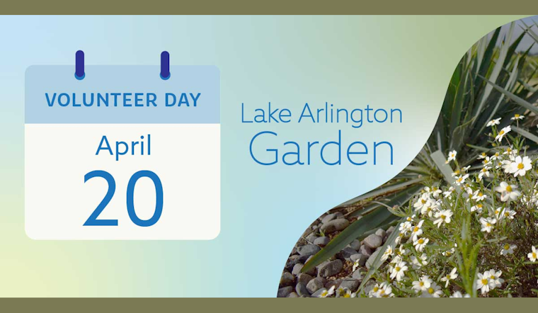 Arlington's Water Utilities Invites Community to Volunteer at Lake Arlington Native Plant and Pollinator Garden