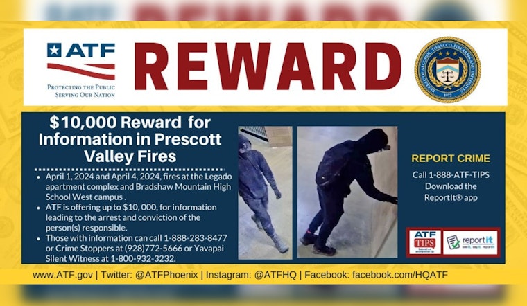 ATF Offers $10,000 Reward for Information on Suspect in Prescott Valley Arson Cases