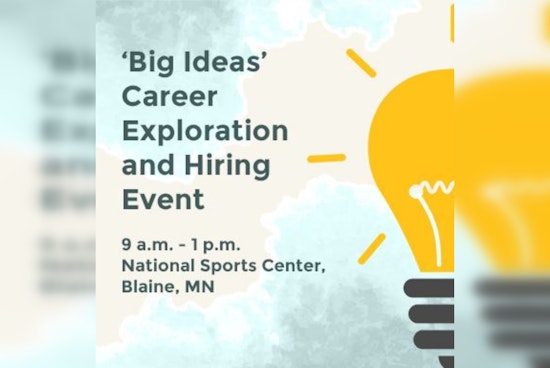 'Big Ideas' Career Fair Opens Doors for Job Seekers May 2 at National Sports Center in Blaine