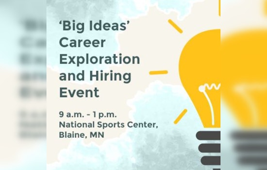 'Big Ideas' Career Fair Opens Doors for Job Seekers May 2 at National Sports Center in Blaine
