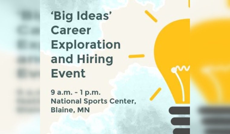 'Big Ideas' Career Fair Opens Doors for Job Seekers May 2 at National Sports Center in Blaine