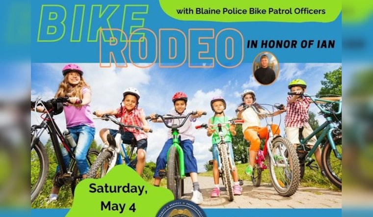 Blaine Police Department Hosts Youth Bike Rodeo for Safety and Fun on Wheels May 4