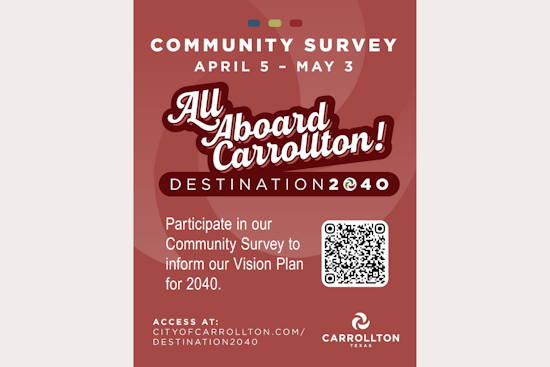 Carrollton Residents Invited to Help Frame City's Future at Destination 2040 Vision Campaign