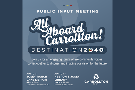 Carrollton Seeks Public Input for 'Destination 2040' City Vision, Offers In-Person and Online Participation Options