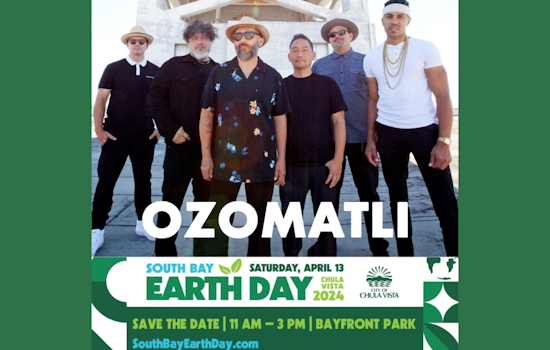 Chula Vista to Celebrate South Bay Earth Day with Grammy-Nominated Ozomatli and Eco-Friendly Activities
