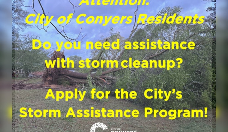 Conyers Launches Storm Assistance Program to Aid Residents Affected by EF2 Tornado Cleanup