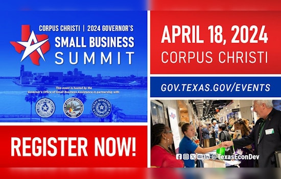 Corpus Christi to Host 2024 Governor’s Small Business Summit in Effort to Sustain Texas Job Growth