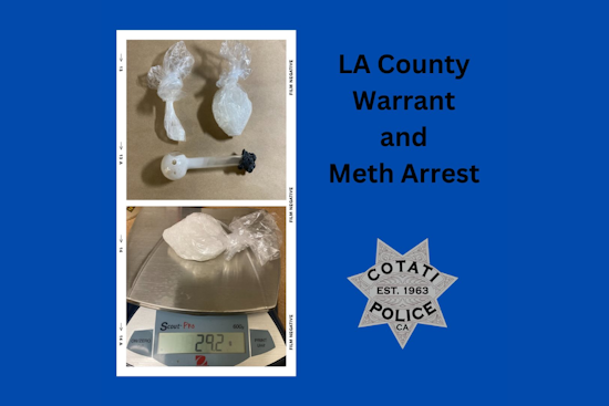 Cotati Police Nab Suspect with Felony Warrant, Methamphetamine on East Cotati Avenue
