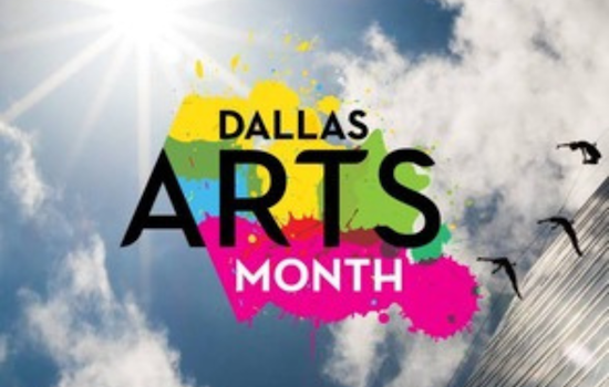 Dallas Arts Month Returns with Eclectic Mix of Cultural Events and Sensory-Friendly Experiences