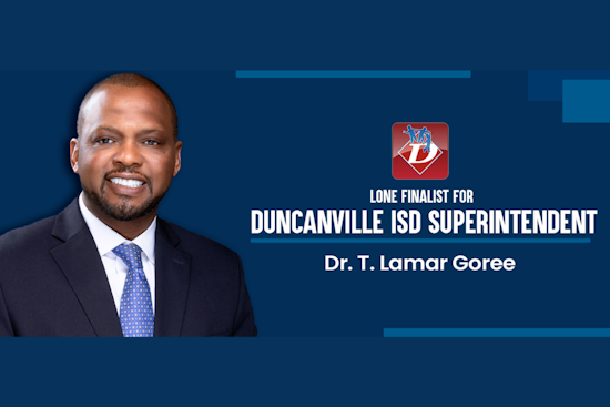 Dr. Lamark Goree Named Lone Finalist for Superintendent of Duncanville Independent School District