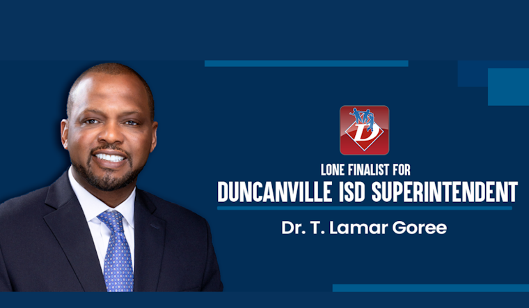 Dr. Lamark Goree Named Lone Finalist for Superintendent of Duncanville Independent School District