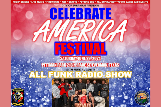 Everman's Celebrate America Festival to Sizzle with All Funk Radio Show and Expanded Market Place