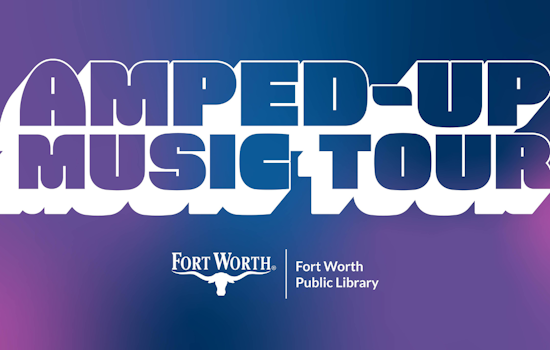 Fort Worth Public Library Hosts Free Summer 'Amped Up Music Tour' Showcasing Local Talent