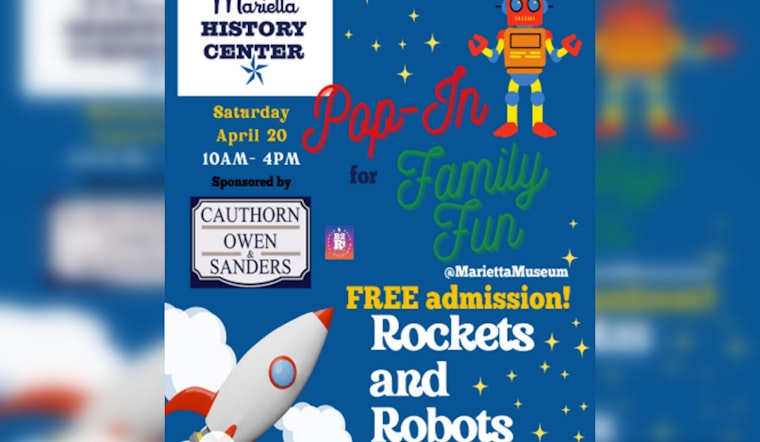Free 'Rockets and Robots Family Fun Day' at Marietta History Center Promises Educational Excitement for Kids