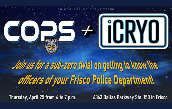 Frisco Police Warms Community Relations with "Cops and Cryo" Event at iCRYO
