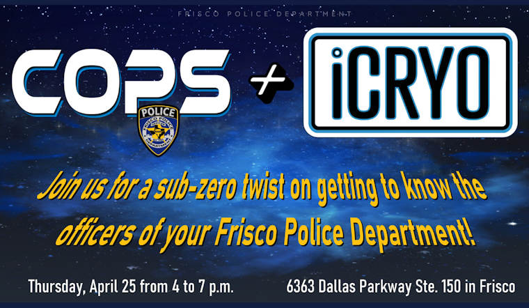 Frisco Police Warms Community Relations with "Cops and Cryo" Event at iCRYO