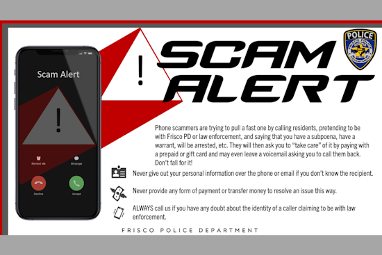 Frisco Police Warn Residents of Increasing Phone Scams by Fraudsters Impersonating Law Enforcement
