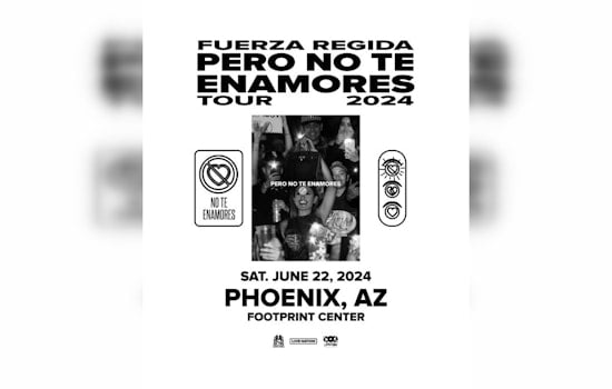 Fuerza Regida to Heat Up Phoenix with "Pero No Te Enamores Tour" at Footprint Center