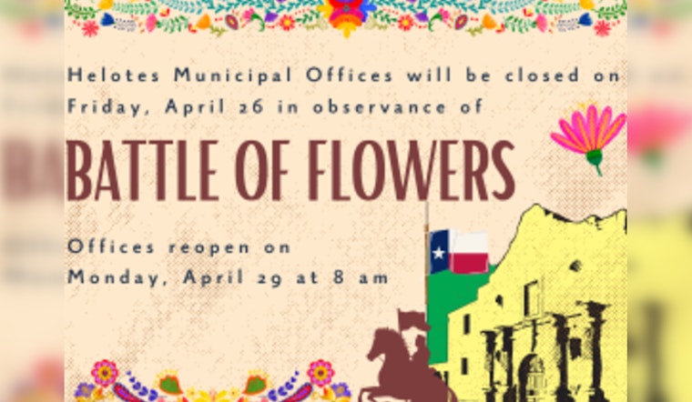 Helotes to Close Municipal Offices for Battle of Flowers Tradition, City Services Paused April 26